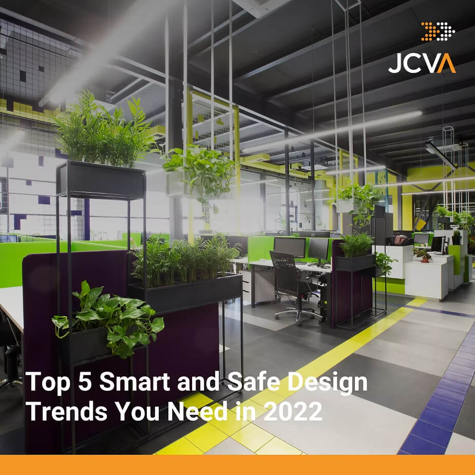 Top 5 Smart and Safe Design Trends You Need in 2022