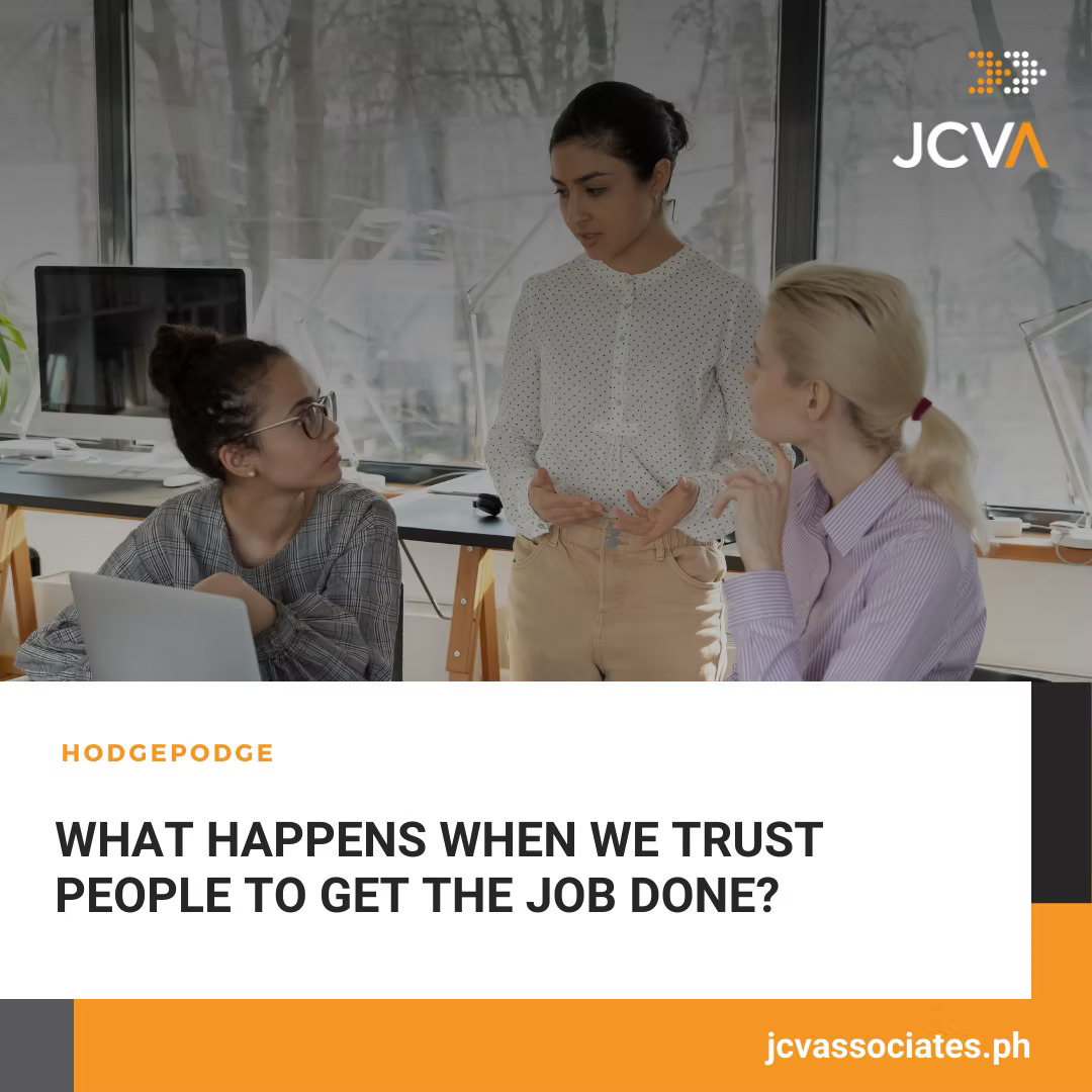 What Happens When We Trust People to Get the Job Done?