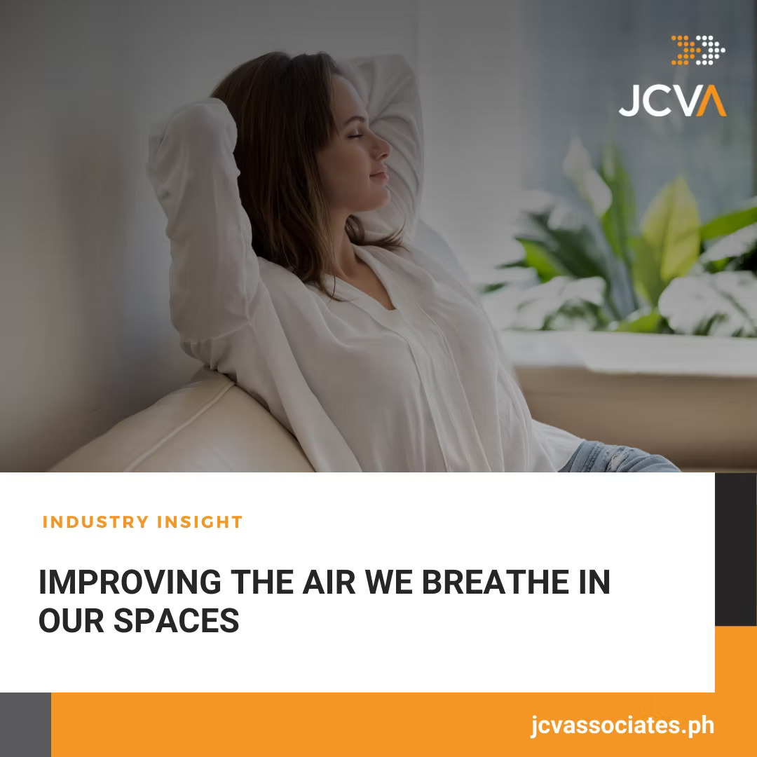 Improving the Air We Breathe in our Spaces