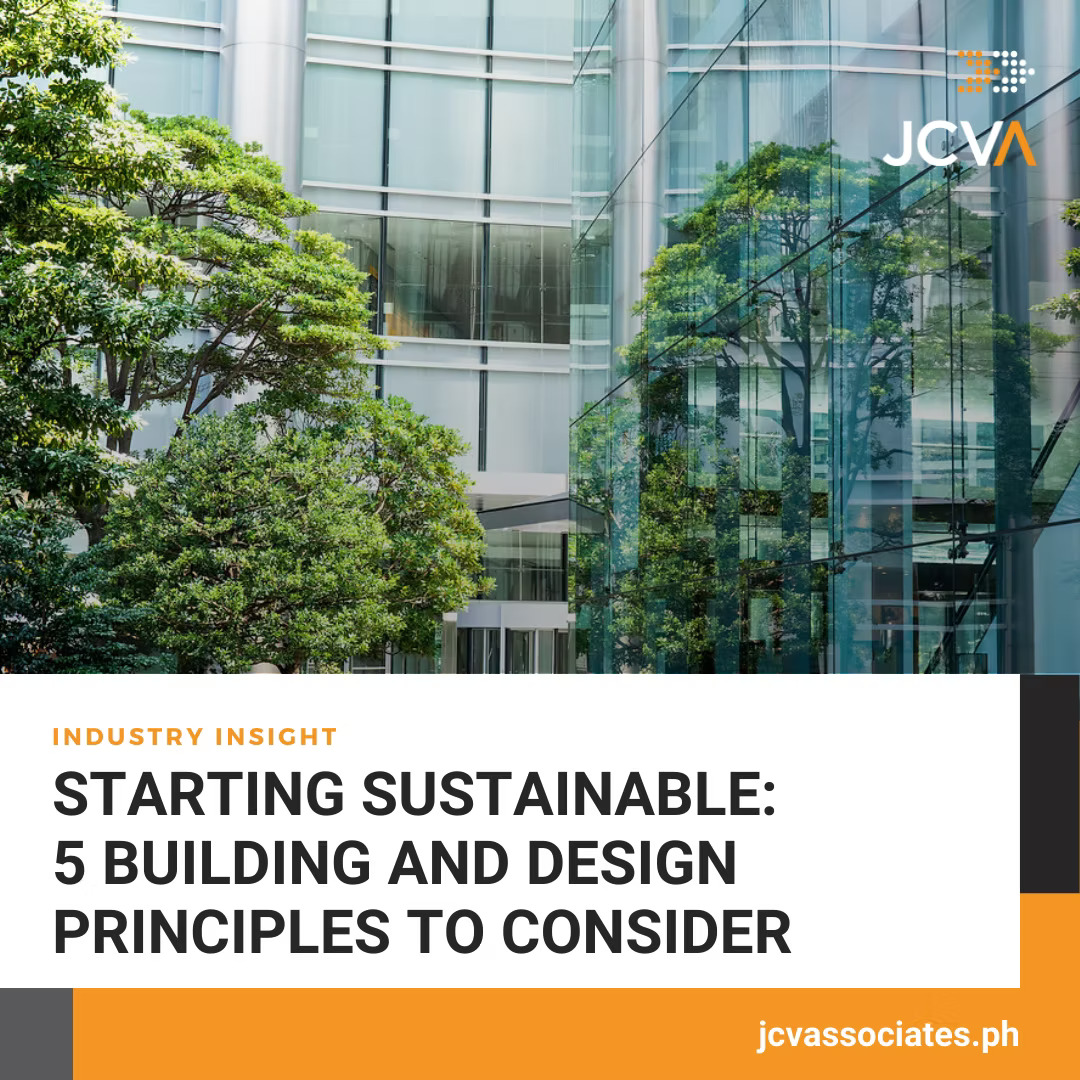 Starting Sustainable: 5 Building and Design Principles to Consider