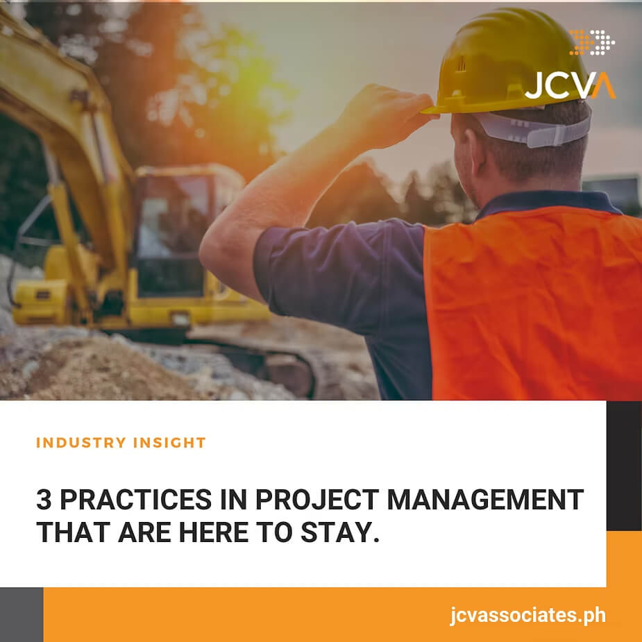 3 Practices in Project Management that are here to stay.
