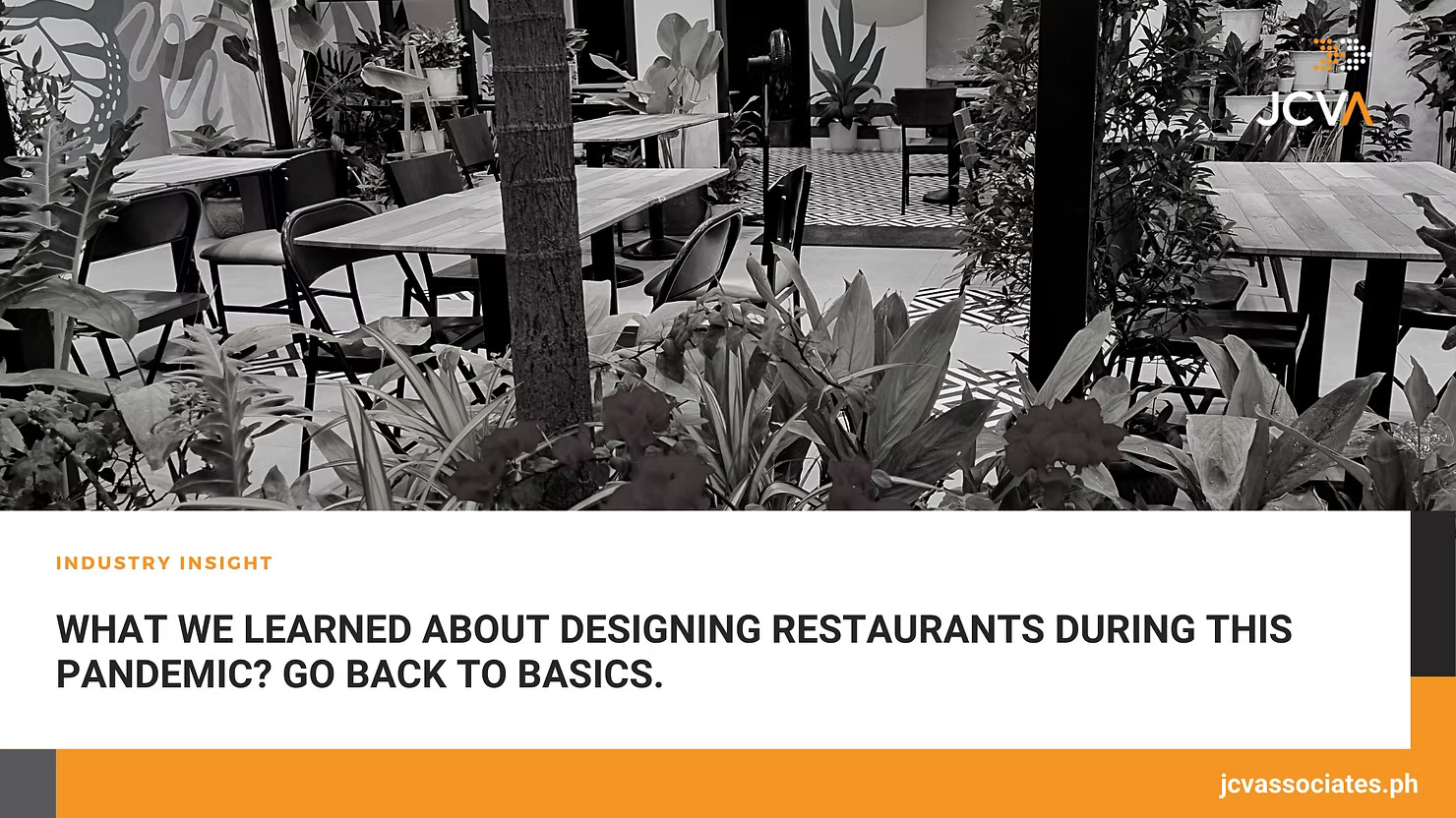 What we learned about designing restaurants during this pandemic? Go back to basics.